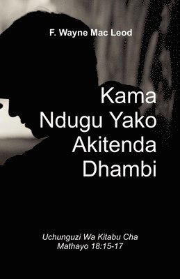 F Wayne Mac Leod, F. Wayne Mac Leod - If Your Brother Sins - Swahili Edition, Häftad