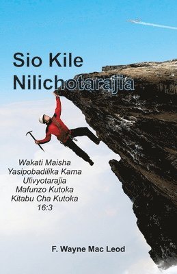 Not What I Expected Swahili Edition 1