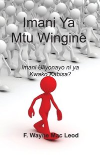 bokomslag Someone Else's Faith - Swahili Edition