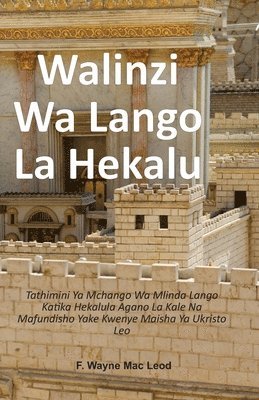 Gatekeepers of the Temple - Swahili Edition 1