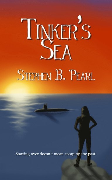 Stephen B Pearl - Tinker's Sea, Häftad