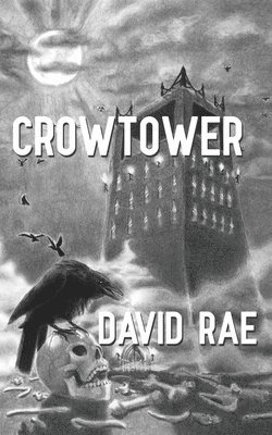 David Rae - Crowtower, Häftad
