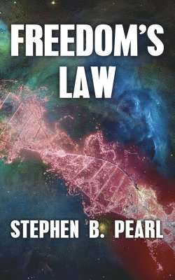 Stephen B Pearl - Freedom's Law, Häftad