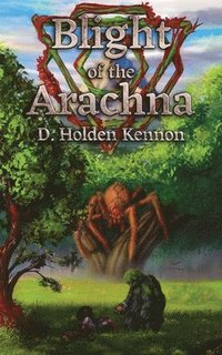 bokomslag Blight of the Arachna