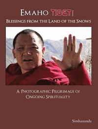 bokomslag Emaho Tibet! Blessings from the Land of the Snows
