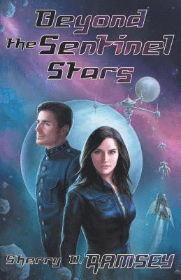 Sherry D Ramsey - Beyond the Sentinel Stars, Häftad