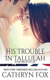 bokomslag His Trouble in Tallulah
