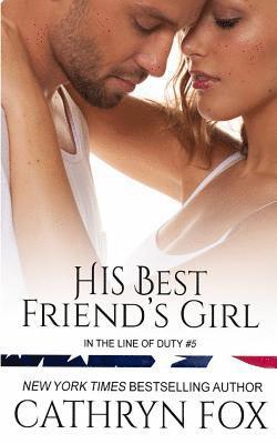 His Best Friend's Girl 1