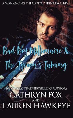 Bad Boy Millionaire, The Tycoon's Taming 1