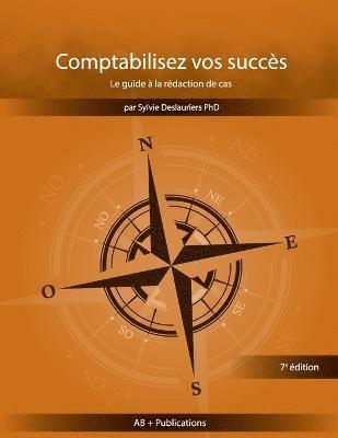bokomslag Comptabilisez vos succès Le guide à la rédaction de cas