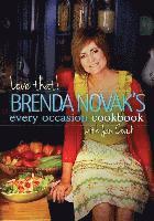 Jan Coad, Brenda Novak - Love That! Brenda Novak's Every Occasion Cookbook with Jan Coad: (All Proceeds to Diabetes Research), Häftad