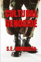 bokomslag Cultural Genocide: Glue and Spy Included