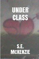 bokomslag Underclass: The Program and Death Panel Included
