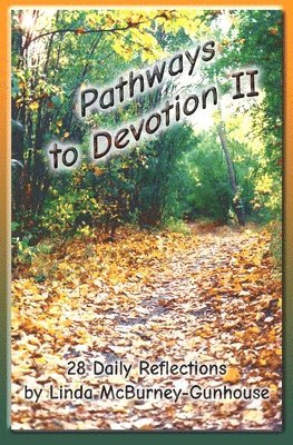 Pathways to Devotion II 1