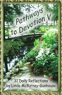 bokomslag Pathways to Devotion V
