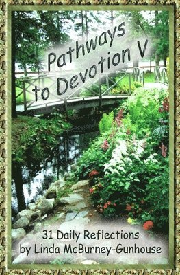 Pathways to Devotion V 1