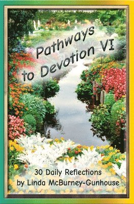 Pathways to Devotion VI 1