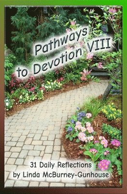 Pathways to Devotion VIII 1