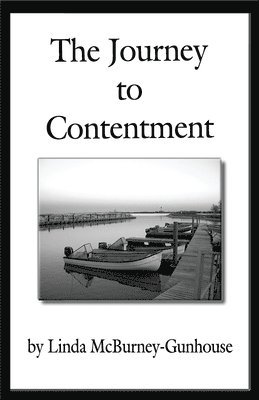 Linda McBurney-Gunhouse - Journey to Contentment, Häftad