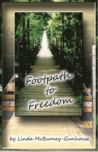 bokomslag Footpath to Freedom