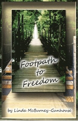Footpath to Freedom 1