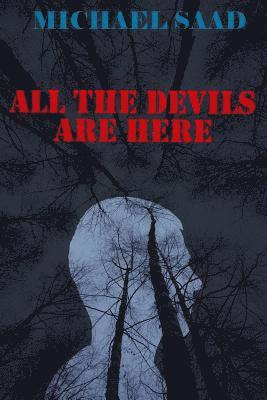 All the Devils Are Here 1