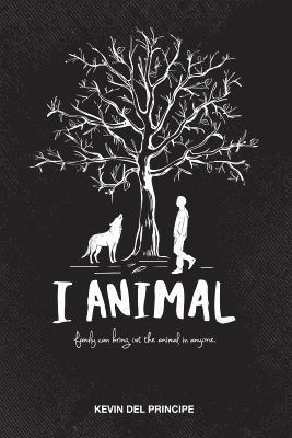 Kevin del Principe - I Animal, Häftad. Tillgänglighet: Lägg i varukorg