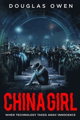 Douglas Owen - China Girl, Häftad