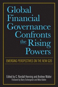 bokomslag Global Financial Governance Confronts the Rising Powers