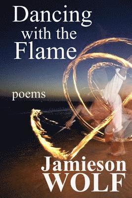 Dancing with the Flame 1