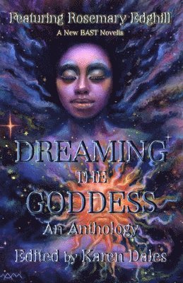 Rosemary Edghill, Karen Dales - Dreaming The Goddess, Häftad