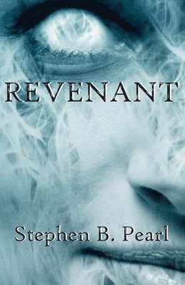 Stephen B Pearl - Revenant, Häftad