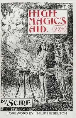 Scire Scire, Gerald Brosseau Gardner - High Magic's Aid, Häftad. Tillgänglighet: Lägg i varukorg