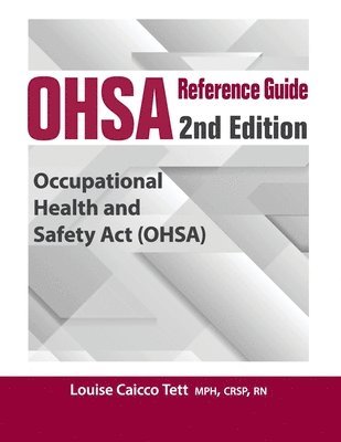 Louise Caicco Tett - OHSA Reference Guide: 2nd Edition, Häftad