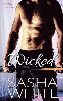 Sasha White - Wicked, Häftad