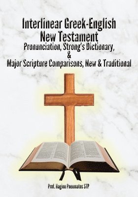 Pneumatos Stp, Hagiou Pneumatos Stp, Prof Hagiou Pneumatos STP - Interlinear Greek-English New Testament, Häftad