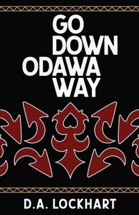 bokomslag Go Down Odawa Way