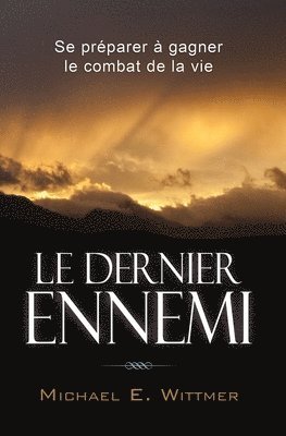 Le dernier ennemi 1