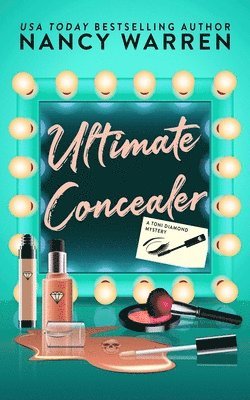 bokomslag Ultimate Concealer, A Toni Diamond Mystery