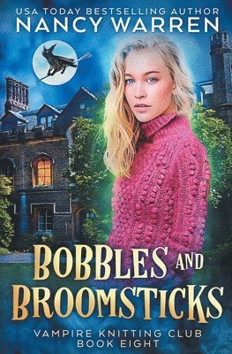 Bobbles and Broomsticks: A paranormal cozy mystery 1