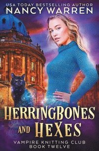 bokomslag Herringbones and Hexes: Vampire Knitting Club book 12