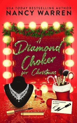 A Diamond Choker for Christmas: A Toni Diamond Holiday Whodunnit 1