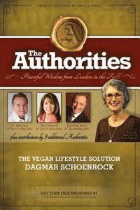 The Authorities - Dagmar Schoenrock: Powerful Wisdom From Leaders In The Field 1