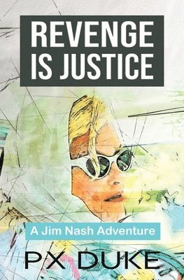 Revenge Is Justice