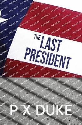 The Last President 1