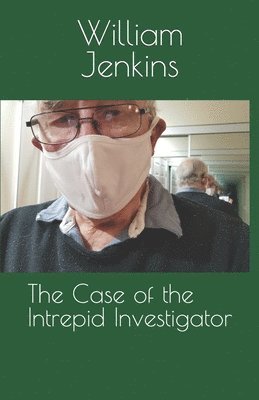 The Case of the Intrepid Investigator 1