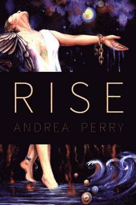 Andrea Perry - Rise, Häftad