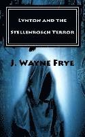 Lynton and The Stellenbosch Terror 1