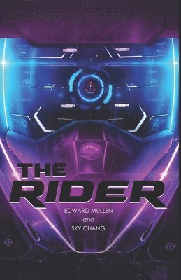 Sky Chang, Edward Mullen - The Rider, Häftad