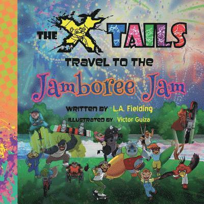 L A Fielding, L. A. Fielding, L.A. Fielding - X-tails Travel to the Jamboree Jam, Häftad